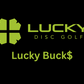 BLACK FRIDAY Lucky Bucks Sale