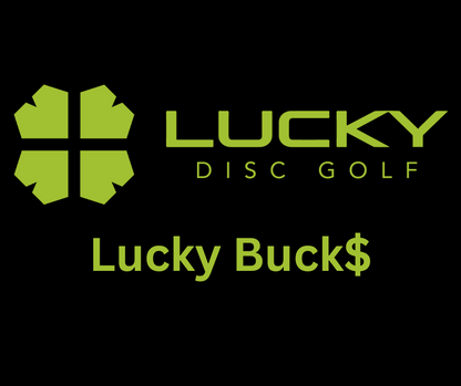 BLACK FRIDAY Lucky Bucks Sale